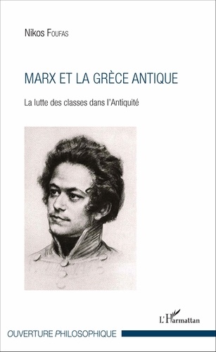 Marx et la Grèce antique. La lutte des classes dans l'Antiquité