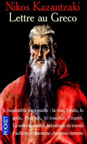 Lettre Au Greco Bilan D Une Vie De Nikos Kazantzaki Poche Livre Decitre