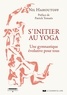 Nil Hahoutoff - S'initier au yoga - Une gymnastique évolutive pour tous.