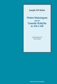Notes Historiques Sur La Grande Kabylie De 1830 A 1838