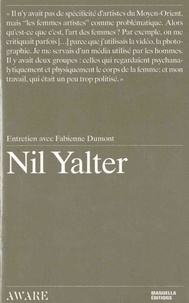 Nil Yalter et Fabienne Dumont - Nil Yalter.