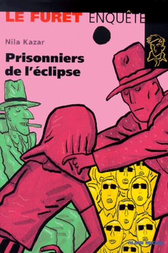 Nila Kazar - Prisonniers De L'Eclipse.