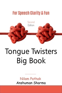  Nilam Pathak - Tongue Twisters Big Book: For Speech Clarity &amp; Fun.