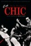 C'est Chic. Disco, drogues, destin l'autobiographie du fondateur de Chic. Préface de Bryan Ferry