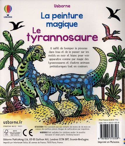 Le tyrannosaure. Avec un pinceau
