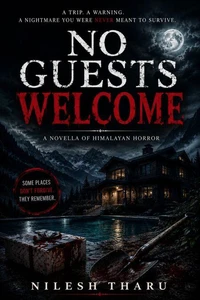 No Guests Welcome