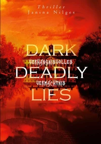 Dark Deadly Lies