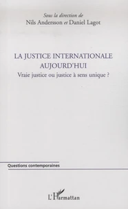 La justice internationale aujourd'hui
