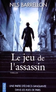 Nils Barrellon - Le jeu de l'assassin.