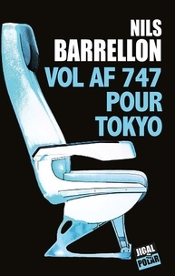 Nils Barrellon - Vol AF 747 pour Tokyo.