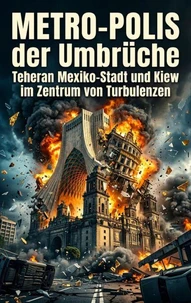 Metro‑Polis der Umbrüche