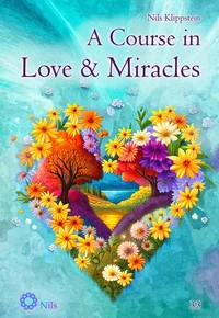 A Course in Love &amp; Miracles