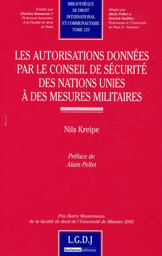 Nils Kreipe - Les autorisations données par le conseil de sécurité des nations unies à des mesures militaires.