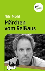 Märchen vom Reißaus - Literatur-Quickie