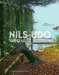  Nils-Udo - Nils-Udo sur l'eau.