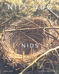 Nils-Udo. Nids