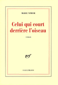 Celui qui court derrière l'oiseau