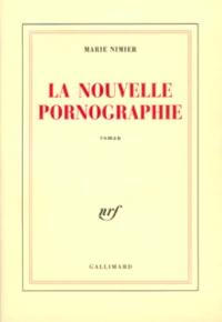 La Nouvelle Pornographie
