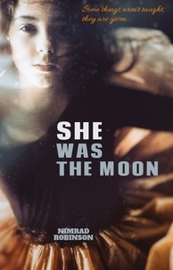  Nimrad Robinson - She Was The Moon.