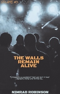 Nimrad Robinson - The Walls Remain Alive - The Walls, #3.
