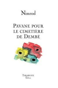 Pavane pour le cimetière de Dembé
