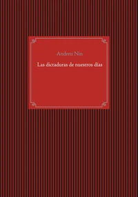 Las dictaduras de nuestros días
