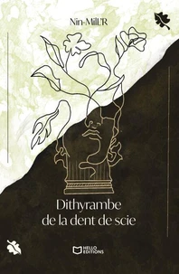 Dithyrambe de la dent de scie