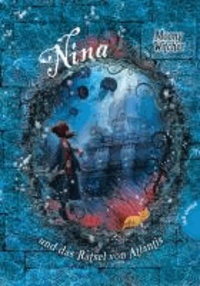 Nina 04: Nina und das Rätsel von Atlantis.