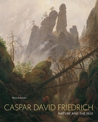 Nina Amstutz - Caspar David Friedrich - Nature and the Self.