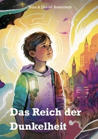 Nina Autenrieth et Daniel Autenrieth - Das Reich der Dunkelheit.