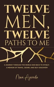 Twelve Men, Twelve Paths to Me