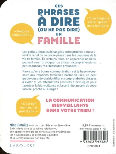 Ces phrases à dire (ou ne pas dire) en famille. Pour retrouver une communication positive et bienveillante