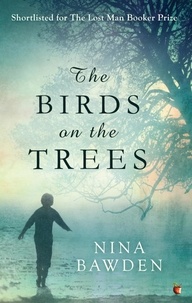 Nina Bawden - The Birds On The Trees.