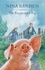 The Peppermint Pig. 'Warm and funny, this tale of a pint-size pig and the family he saves will take up a giant space in your heart' Kiran Millwood Hargrave