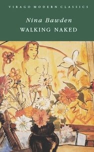 Nina Bawden - Walking Naked.
