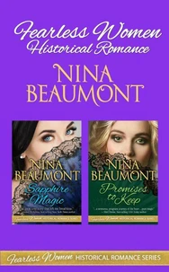 Fearless Women Historical Romance: Sapphire Magic &amp; Promises to Keep