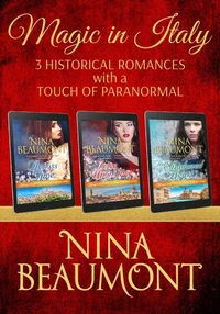 Magic in Italy: 3 Historical Romances with a Touch of Paranormal