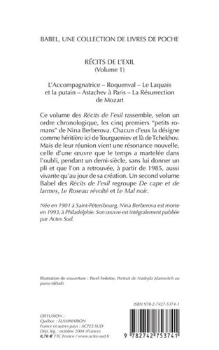 Récits de l'exil. Volume 1, L'Accompagnatrice ; Roquenval ; Le Laquais et la putain ; Astachev à Paris ; La Résurrection de Mozart