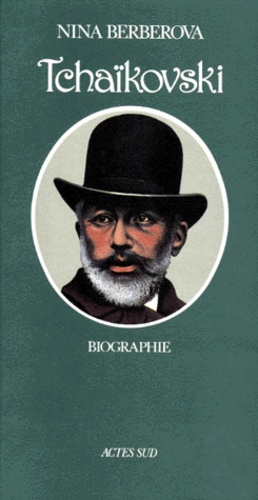 Tchaikovski. Biographie