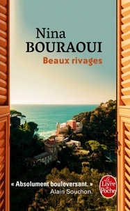 Nina Bouraoui - Beaux rivages.