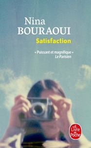 Nina Bouraoui - Satisfaction.