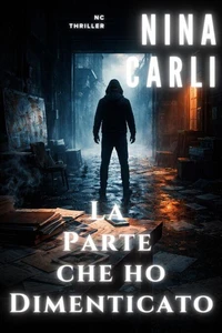 La parte che ho dimenticato