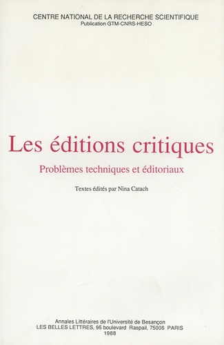 Nina Catach - Les éditions critiques - Problèmes techniques et éditoriaux.
