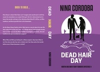  Nina Cordoba - Dead Hair Day - Martin and Owen Funny Romantic Mysteries, #4.