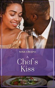 Nina Crespo - A Chef's Kiss.