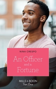 Nina Crespo - An Officer And A Fortune.