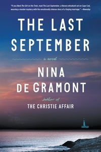 Nina de Gramont - The Last September - A Novel.