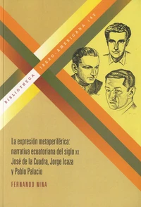 La expresión metaperiférica : narrativa ecuatoriana del siglo XX
