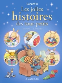 Nina Flores et Clara Suetens - Corentin  : Les jolies histoires des tout-petits.