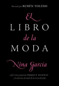 Nina Garcia - El libro de la moda.